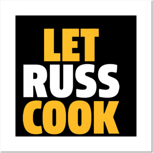 Russell Wilson Pittsburgh Let Russ Cook Posters and Art